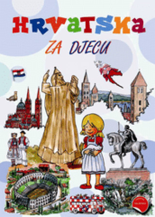 Könyv Hrvatska za djecu njemački Maja Perišin