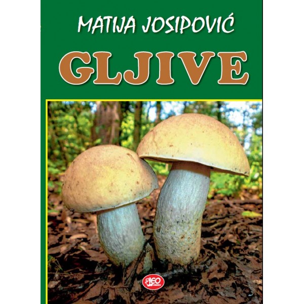 Knjiga Gljive Matija Josipović