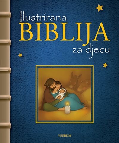 Kniha Ilustrirana Biblija za djecu/Christophe Raimbault Amiot  Marie Campagnac  Francois Raimbault  Christophe