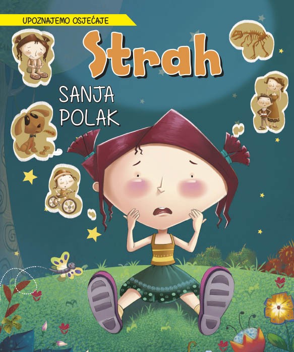 Kniha Upoznajmo osječaje  - Strah Sanja Polak