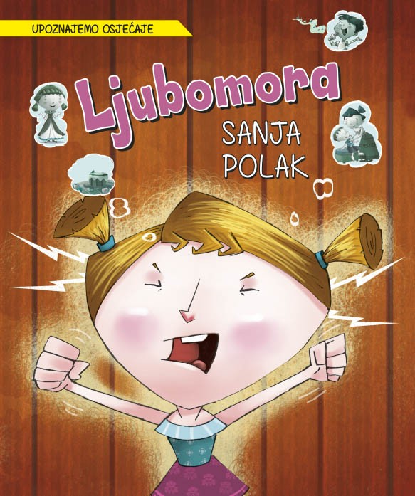 Knjiga Upoznajmo osječaje -Ljubomora Sanja Polak