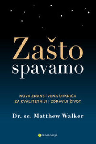 Kniha Zašto spavamo Matthew Walker