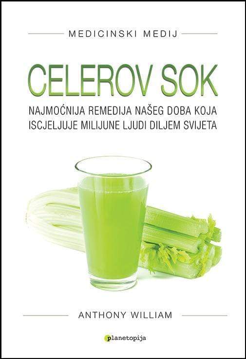 Carte Celerov sok - Medicinski medij Anthony William