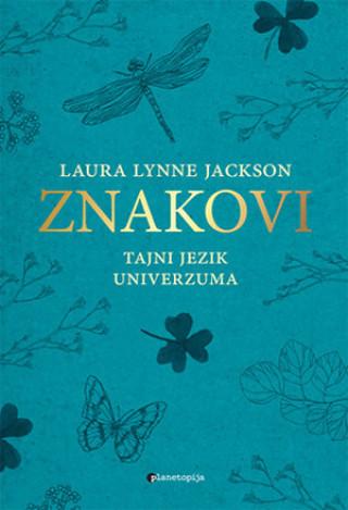 Kniha Znakovi -Tajni jezik univerzuma Laura Lynne Jackson