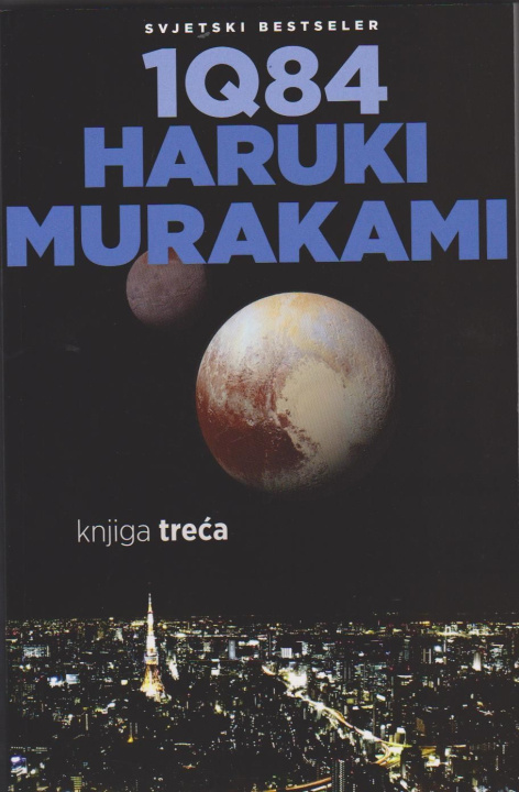 Kniha 1Q84 knjiga treća Haruki Murakami