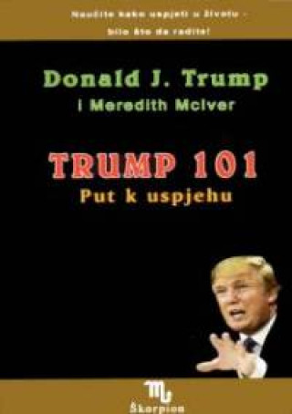 Kniha Trump 101 - Put k uspjehu Meredith McIver