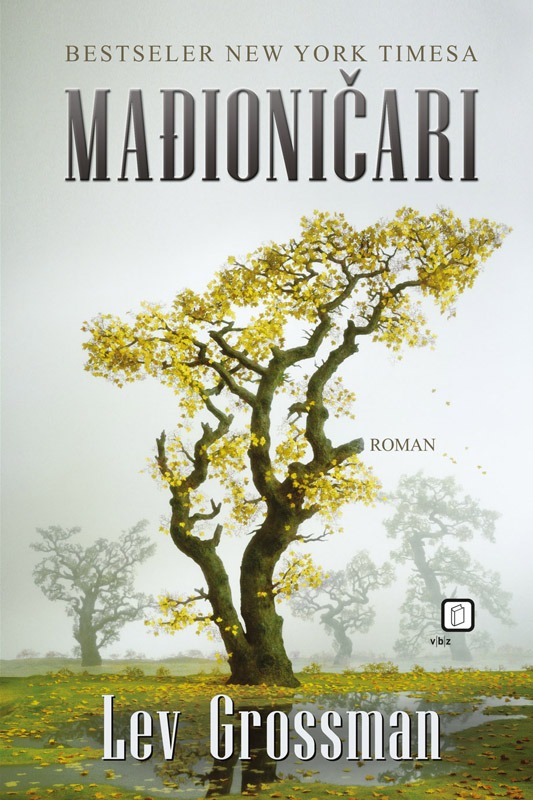 Knjiga Mađioničari Lev Grossman