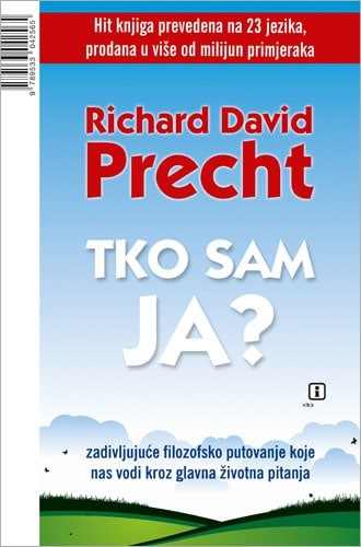 Kniha Tko sam ja? Richard David Precht
