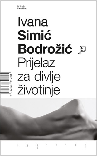 Könyv Prijelaz za divlje životinje Ivana Simić Bodrožić