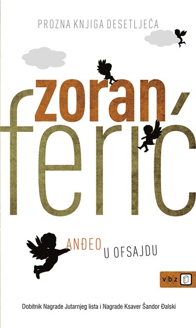 Book Anđeo u ofsajdu Zoran Ferić