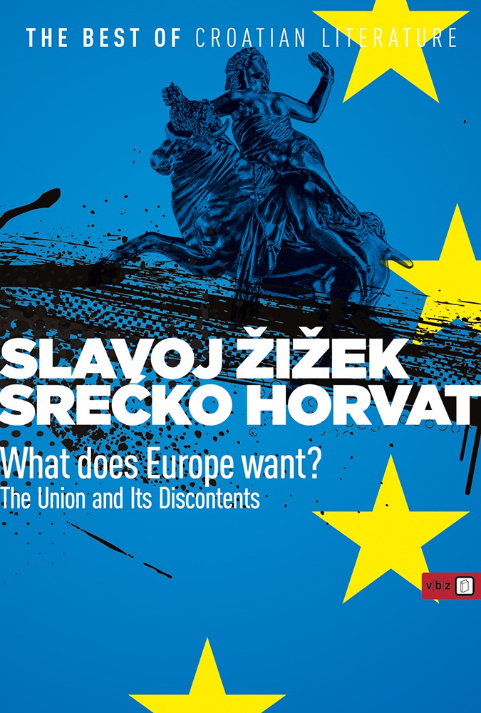 Könyv What Does Europe Want Srećko Horvat