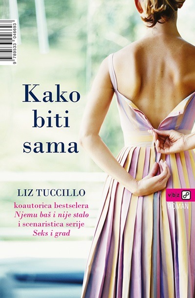 Kniha Kako biti sama Liz Tuccillo