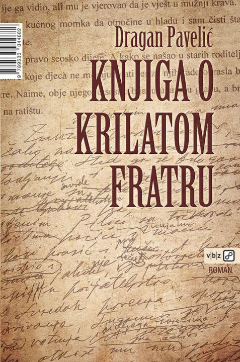 Könyv Knjiga o krilatom fratru Dragan Pavelić