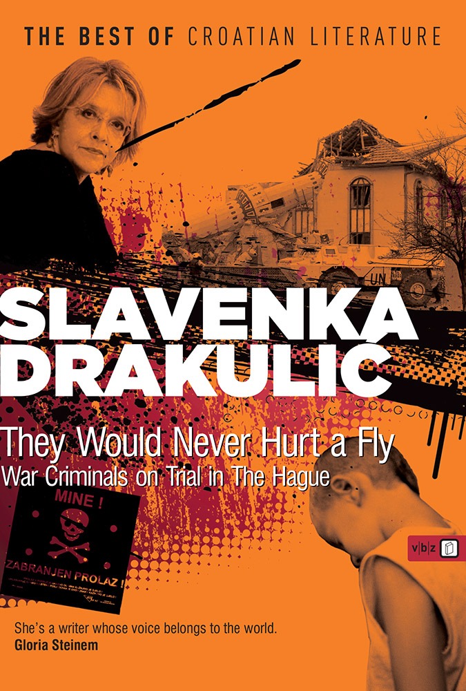 Könyv They Would Never Hurt a Fly Slavenka Drakulić