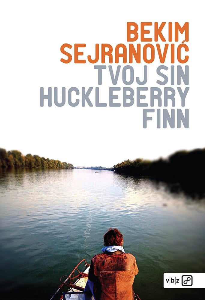 E-book Tvoj sin Huckleberry Finn Bekim Sejranović