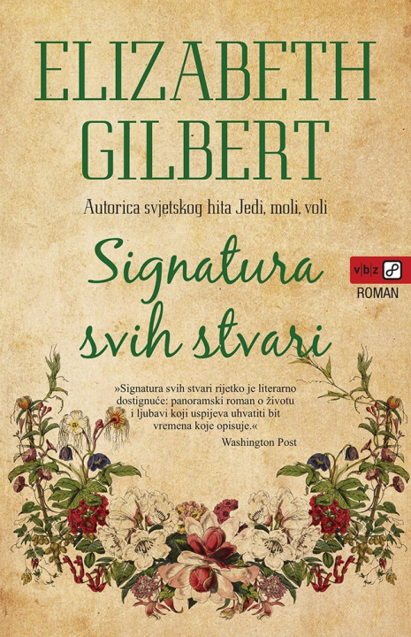 Kniha Signatura svih stvari Elizabeth Gilbert