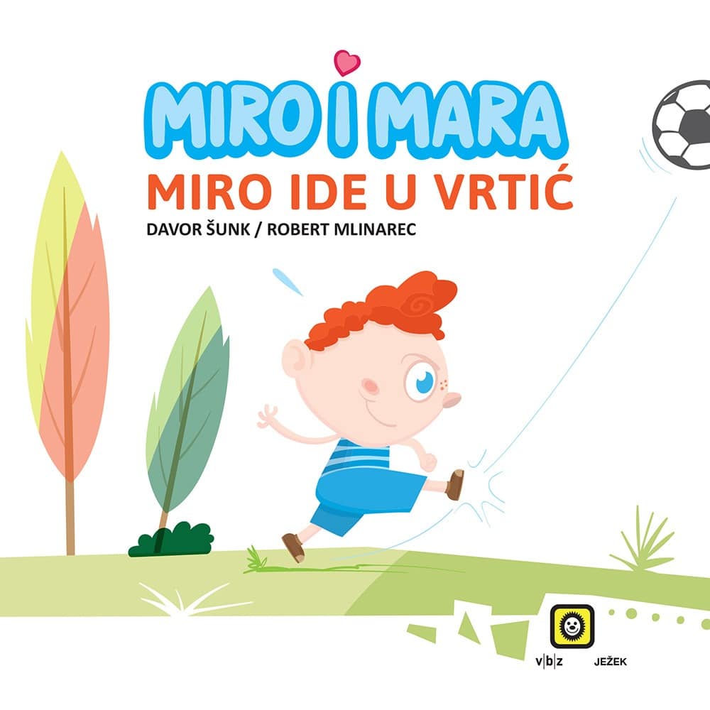 Knjiga Miro i Mara: Vrtić Robert Mlinarec