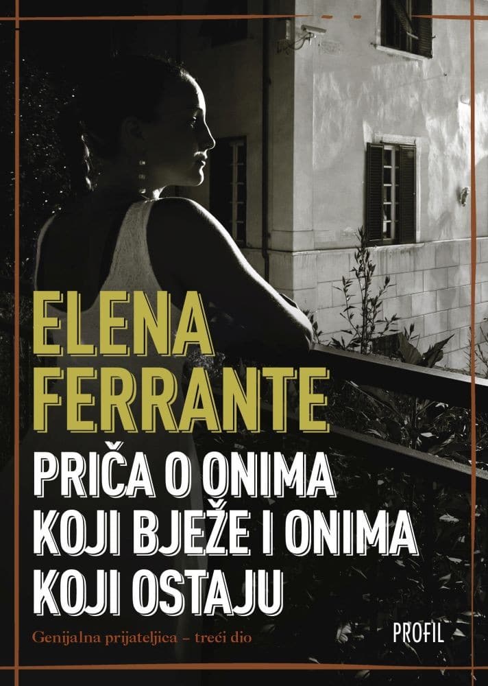 Kniha Priča o onima koji bježe i onima koji ostaju Elena Ferrante