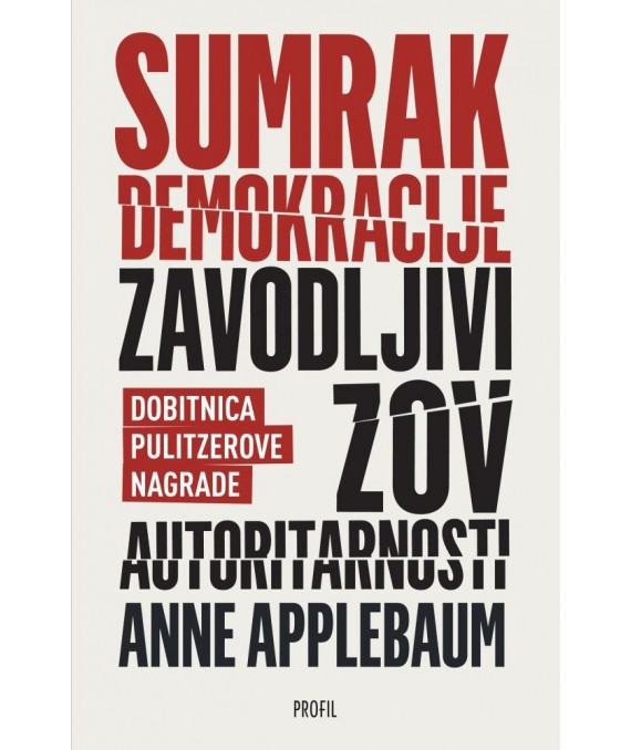 Kniha Sumrak demokracije Anne Applebaum