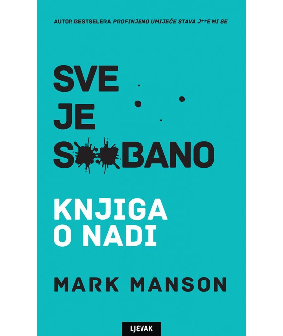 Kniha Sve je s**bano Mark Manson