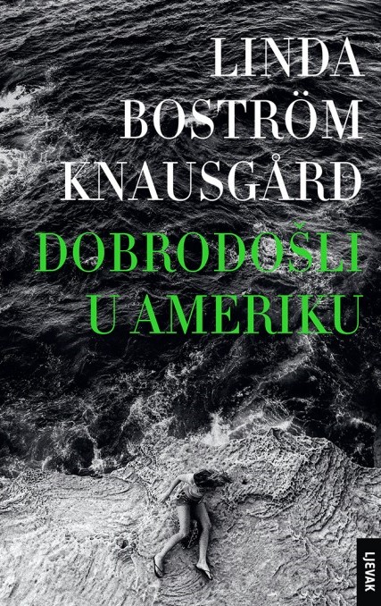 Livro Dobrodošli u Ameriku Linda Boström Knausgard