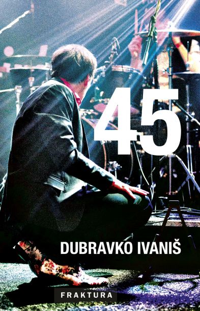 Knjiga 45 Dubravko Ivaniš