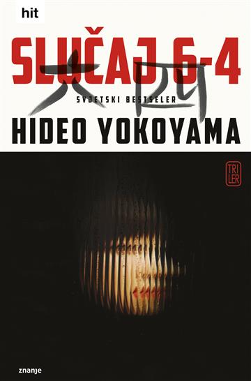 Kniha Slučaj 6-4 Hideo Yokoyama