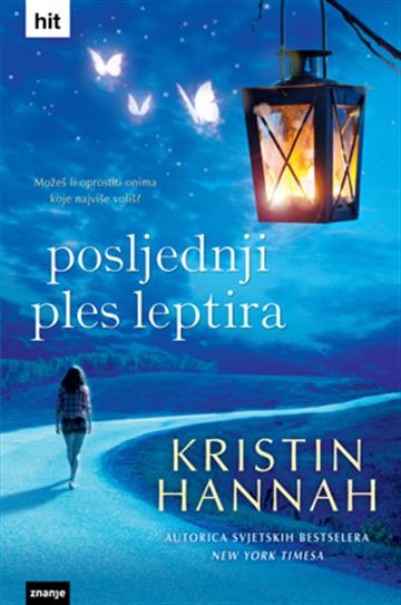 Kniha Posljednji ples leptira Kristin Hannah