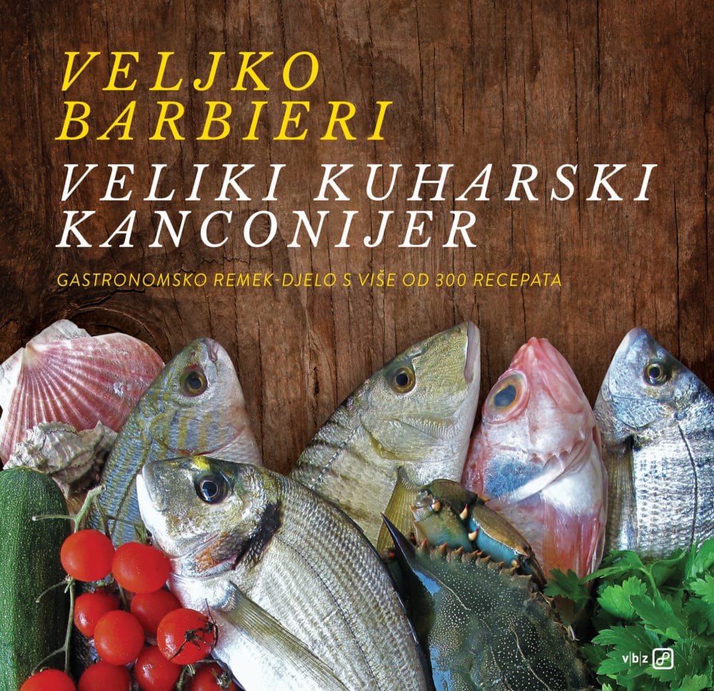 Kniha Veliki kuharski kanconijer Veljko Barbieri