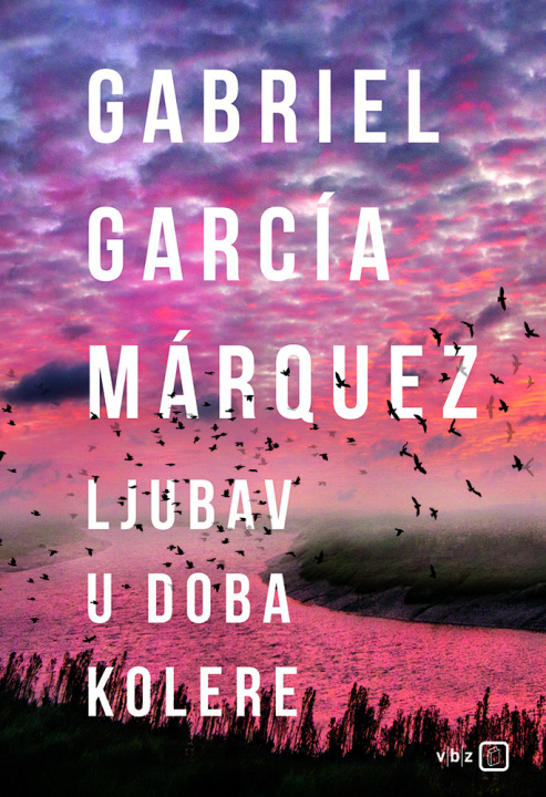 Book Ljubav u doba kolere Gabriel García Márquez