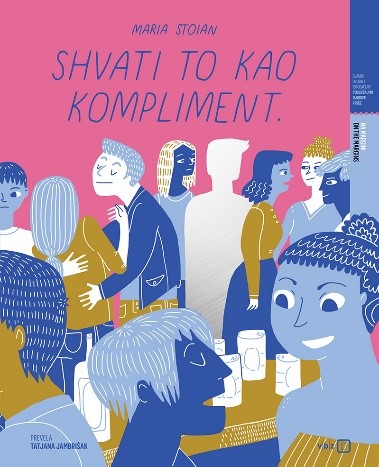 Könyv Shvati to kao kompliment Maria Stoian