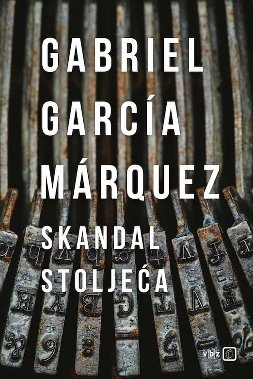 Buch Skandal stoljeća Gabriel García Márquez