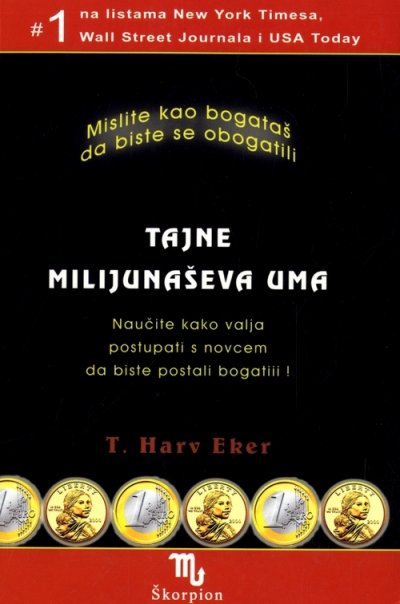 Книга Tajne milijunaševa uma T. Harv Eker