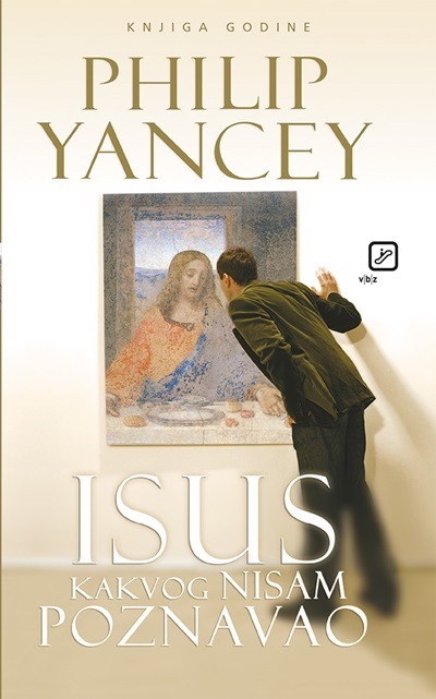 Kniha Isus kakvog nisam poznavao Philip Yancey