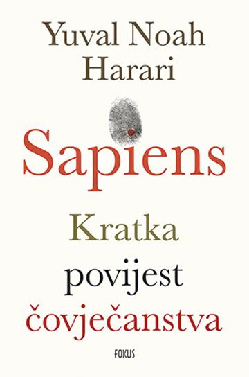 Kniha Sapiens - Kratka povijest čovječanstva Yuval Noah Harari