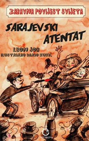 Buch Sarajevski atentat Leon Job