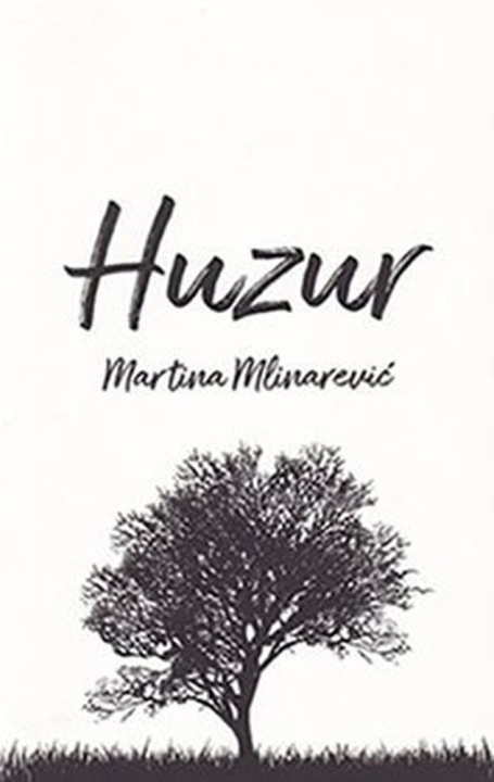 Kniha Huzur Martina Mlinarević