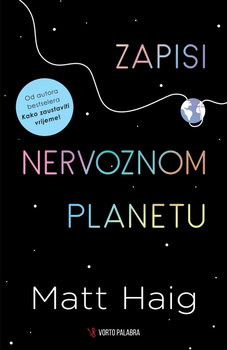 Könyv Zapisi o nervoznom planetu Matt Haig