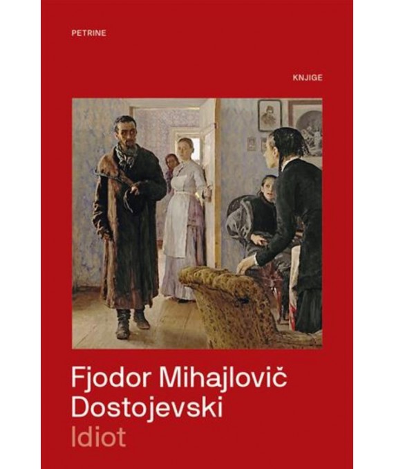 Kniha Idiot Fjodor Mihajlović Dostojevski