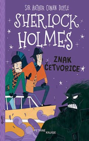 Knjiga Sherlock Holmes - Znak četvorice Sir Arthur Conan Doyle