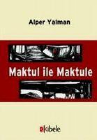Knjiga Maktul Ile Maktule 