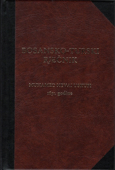 Buch Bosansko-turski rječnik Muhamed Hevai Uskufi