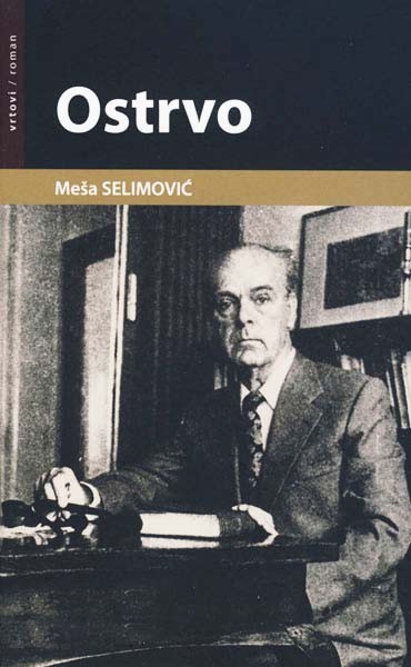 Kniha Ostrvo Meša Selimović
