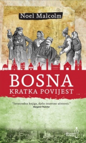 Kniha Bosna - kratka povijest tu M. Noel