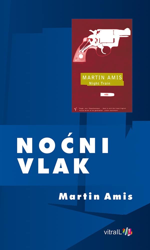 Knjiga Noćni vlak Martin Amis