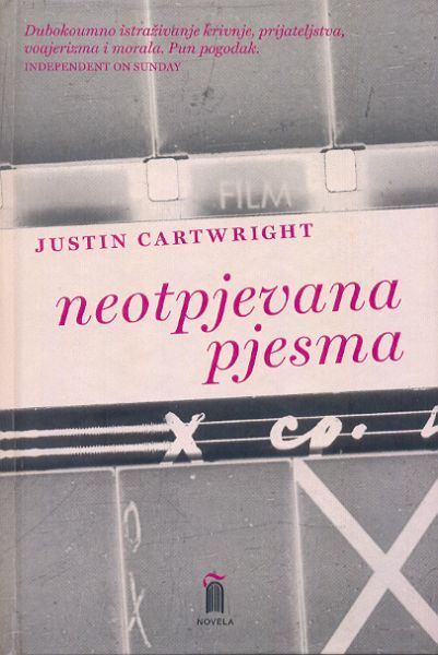 Kniha Neotpjevana pjesma Justin Cartwright