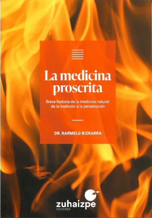 Kniha La medicina proscrita KARMELO BIZKARRA MAIZTEGI