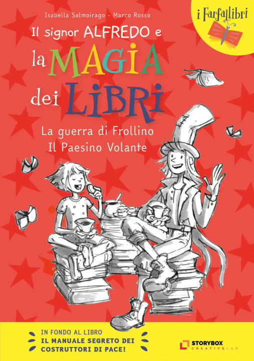 Książka guerra di Frollino e il Paesino Volante. Il signor Alfredo e la magia dei libri Isabella Salmoirago