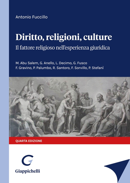 Kniha Diritto, religioni culture. Il fattore religioso nell'esperienza giuridica Antonio Fuccillo