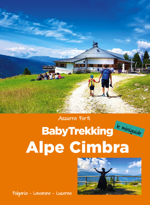 Carte BabyTrekking. Alpe Cimbra Azzurra Forti